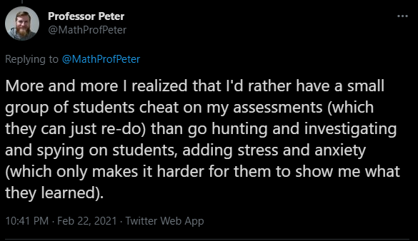 Tweet from @MethProfPeter regarding the possibility of cheating and his efforts to curtail student surveillance